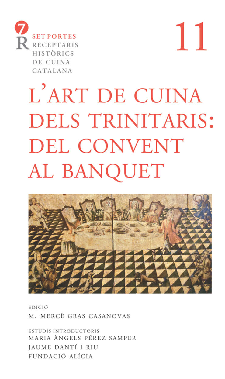 L'art de cuina dels trinitaris. Del convent al banquet