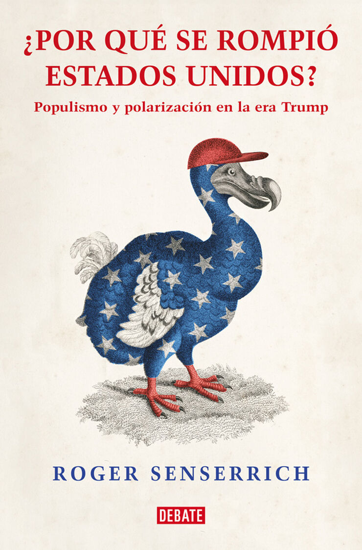 Por qu&eacute; se rompi&oacute; Estados Unidos