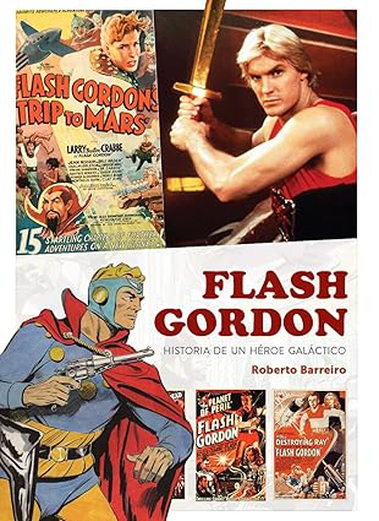 Flash Gordon. Historia de un h&eacute;roe gal&aacute;ctico