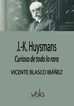 Huysmans: curioso de todo lo raro