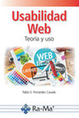 Usabilidad Web. Teor&iacute;a y uso