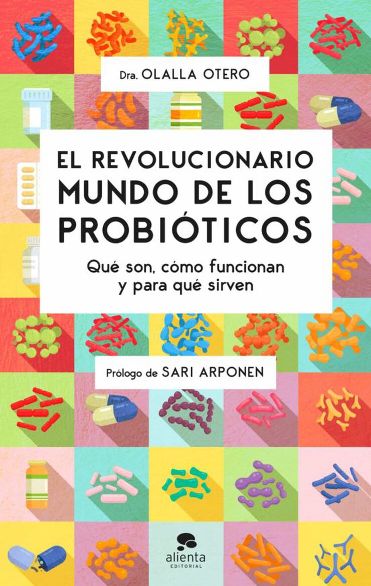 El revolucionario mundo de los probi&oacute;ticos
