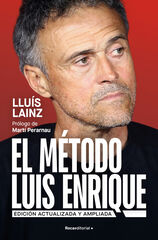 El m&eacute;todo Luis Enrique (edici&oacute;n actualizada)