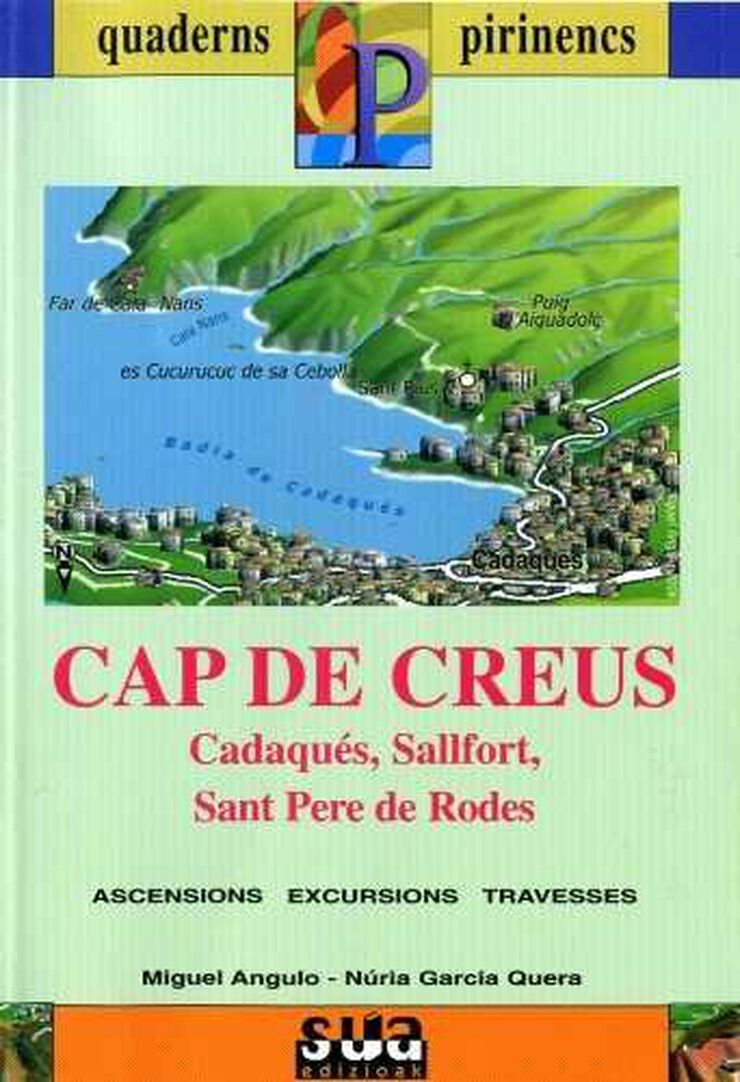 Cap de Creus (Cadaqu&eacute;s, Sallfort, Sant Pere de Rodes)