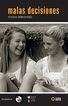 Malas decisiones
