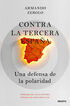 Contra la tercera Espa&ntilde;a