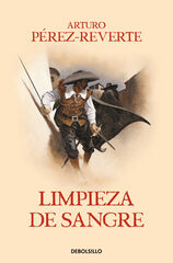 Limpieza de sangre (Las aventuras del capit&aacute;n Alatriste 2)
