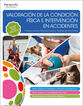 Valoraci&oacute;n de la condici&oacute;n f&iacute;sica e intervenci&oacute;n en accidentes