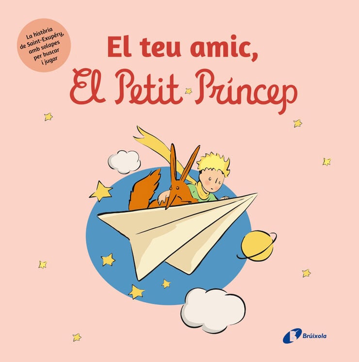 El teu amic, El Petit Pr&iacute;ncep