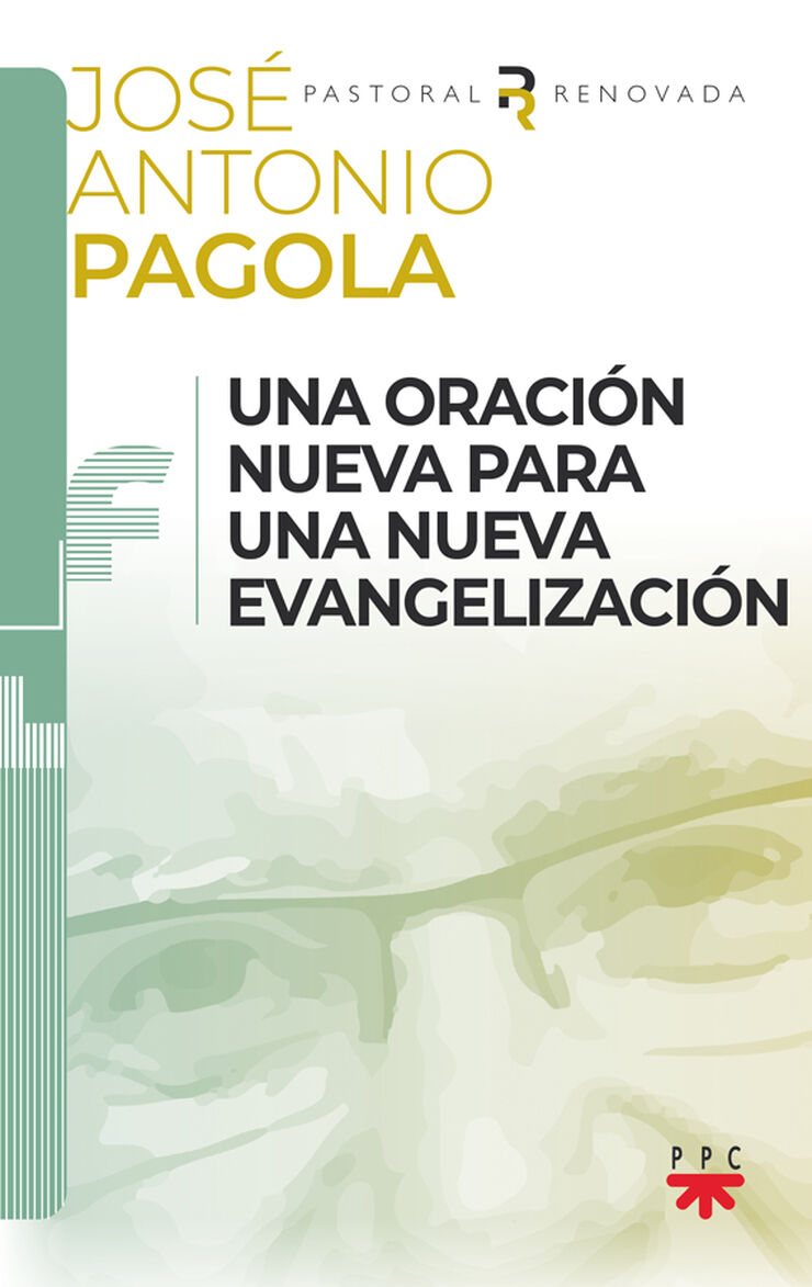 Una oraci&oacute;n nueva para una nueva evangelizaci&oacute;n