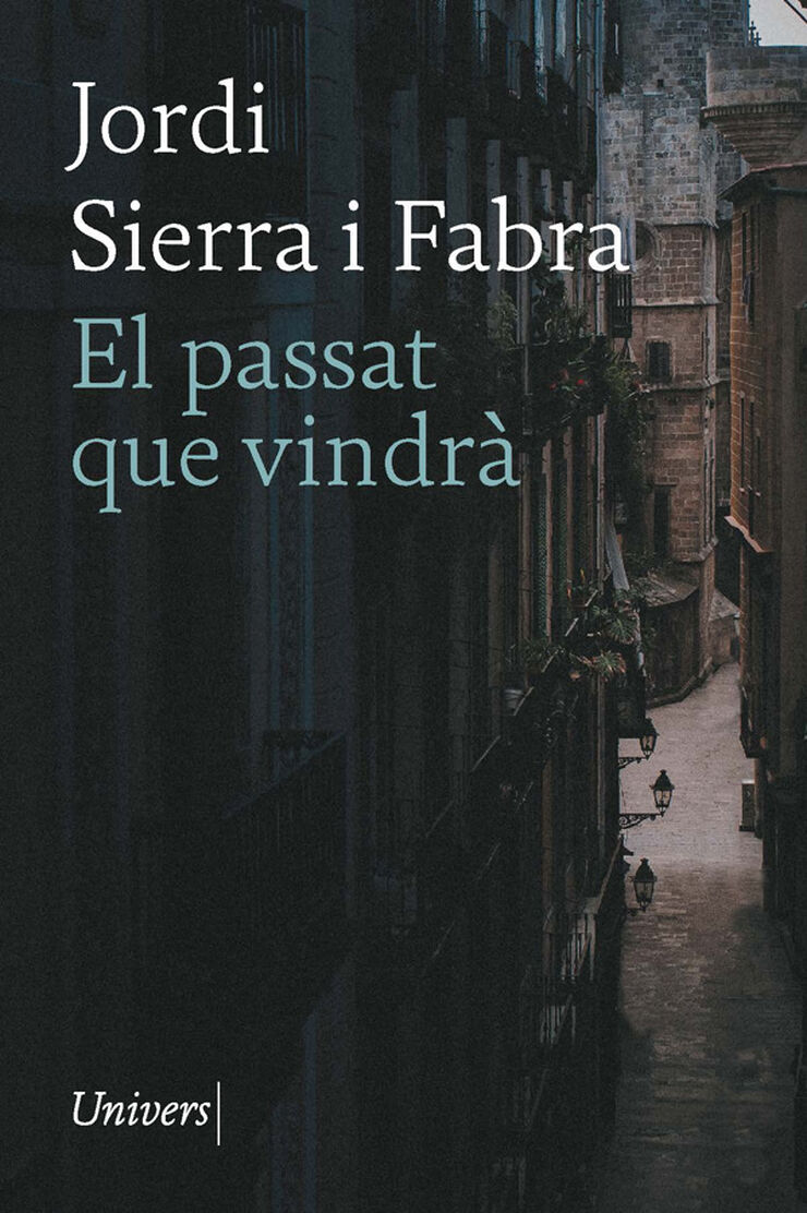 El passat que vindr&agrave;