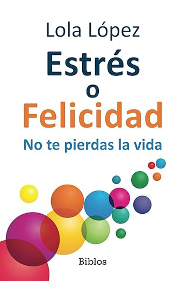 Estr&eacute;s o felicidad