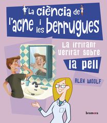 La Ci&egrave;ncia De L'acne I Les Berrugues