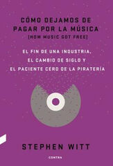 C&oacute;mo dejamos de pagar por la m&uacute;sica