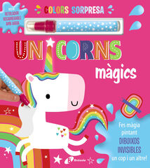 Colors sorpresa. Unicorns m&agrave;gics