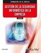 Gesti&oacute;n de la seguridad inform&aacute;tica en la empresa
