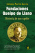 Fundaciones Queipo de Llano: Historia de un expolio