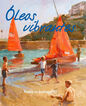 &Oacute;leos vibrantes