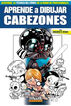 APRENDE A DIBUJAR CABEZONES