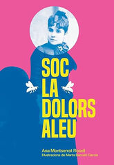 S&oacute;c la Dolors Aleu
