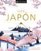 Vive Jap&oacute;n Nueva edici&oacute;n
