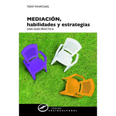 Mediaci&oacute;n: Habilidades y estrategias