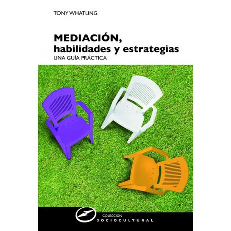 Mediaci&oacute;n: Habilidades y estrategias