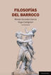 Filosof&iacute;as del Barroco