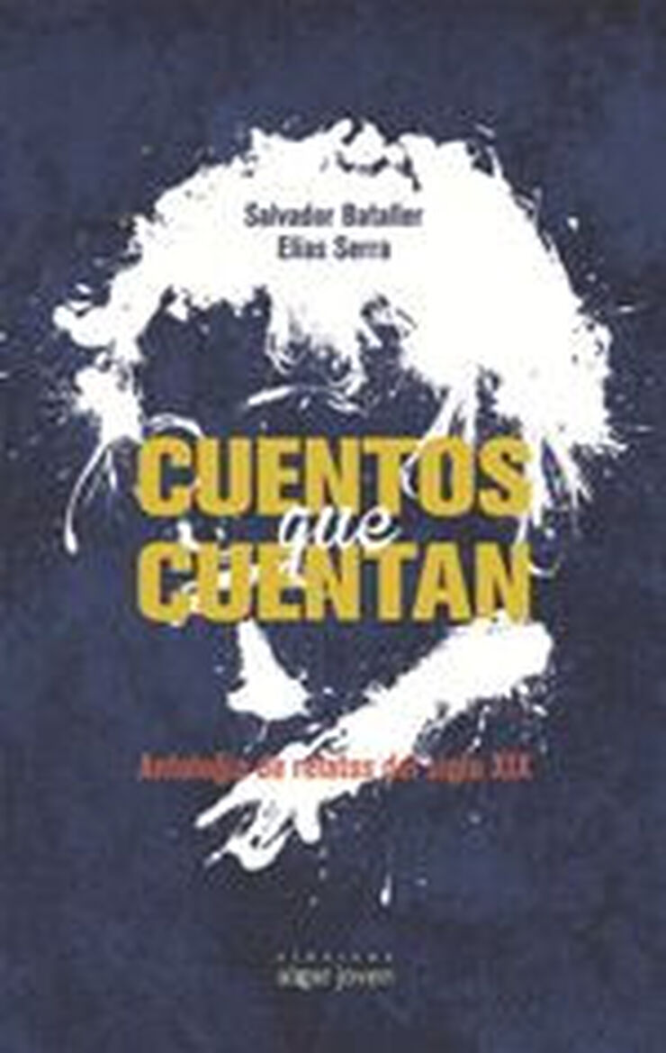 Cuentos que cuentan. Antolog&iacute;a de relatos del siglo XIX
