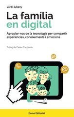 La fam&iacute;lia en digital
