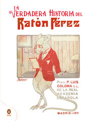 La verdadera historia del Rat&oacute;n P&eacute;rez