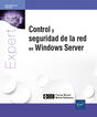 Control y seguridad de la red en Windows Server