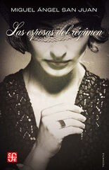 Las esposas del r&eacute;gimen
