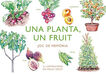 Una planta, un fruit