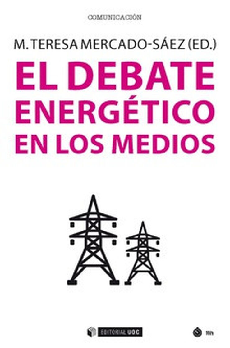 El debate energ&eacute;tico en los medios