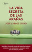 La vida secreta de las ara&ntilde;as