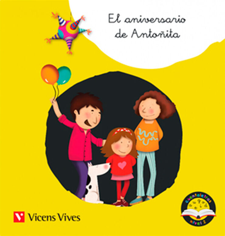 El Aniversario De Anto&ntilde;ita. Cuentaletras Nivel 2 (&Ntilde;)