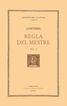 Regla del mestre (vol. I)