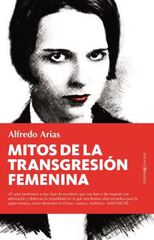 Mitos De La Transgresi&oacute;n Femenina