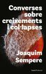 Converses sobre creixements i col&middot;lapses