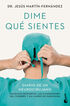Dime qu&eacute; sientes