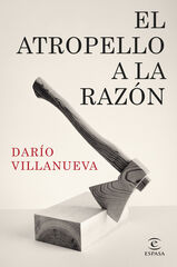 El atropello a la Raz&oacute;n