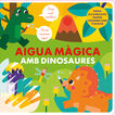 Aigua m&agrave;gica amb dinosaures