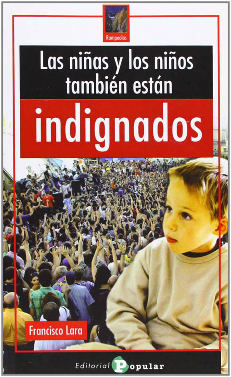 Las ni&ntilde;as y los ni&ntilde;os tambi&eacute;n est&aacute;n indignados