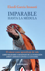 Imparable hasta la m&eacute;dula