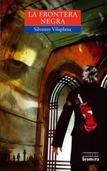 Frontera negra, La