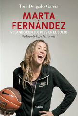 Marta Fernandez. Volando con los pies en