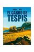 Carro de Tespis, El