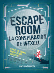 Escape room. La conspiraci&oacute;n de Wexell