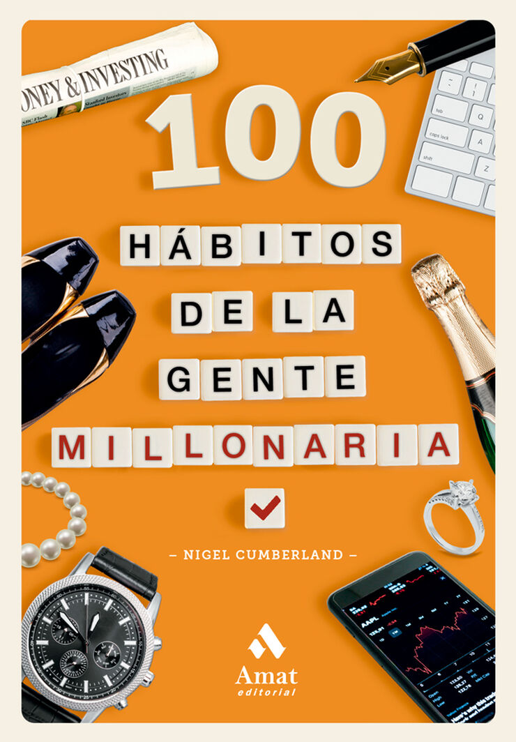 100 h&aacute;bitos de la gente millonaria